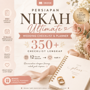 Ebook tentang Persiapan Nikah Ultimate Wedding Checklist & Planner 350+ checklist lengkap dari 12 bulan sebelum hingga hari H